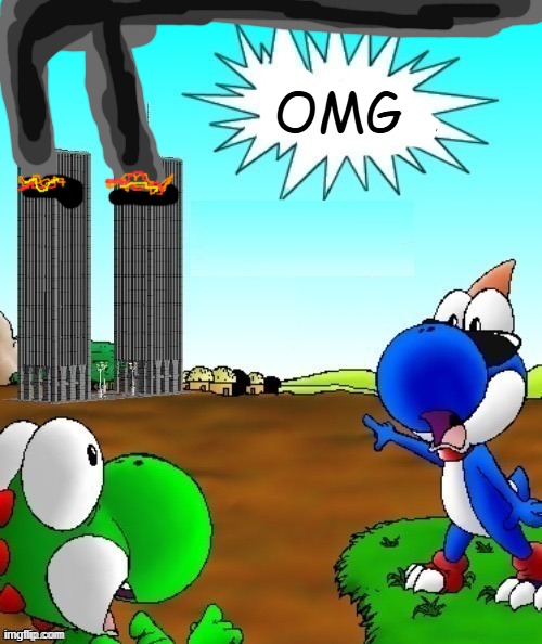 its gonna hit the towers | OMG | image tagged in its gonna hit the towers | made w/ Imgflip meme maker