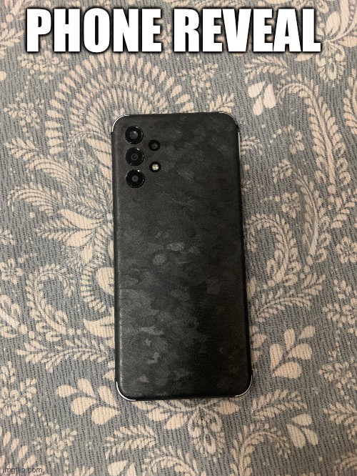 Imma do a cover reveal soon | PHONE REVEAL | made w/ Imgflip meme maker