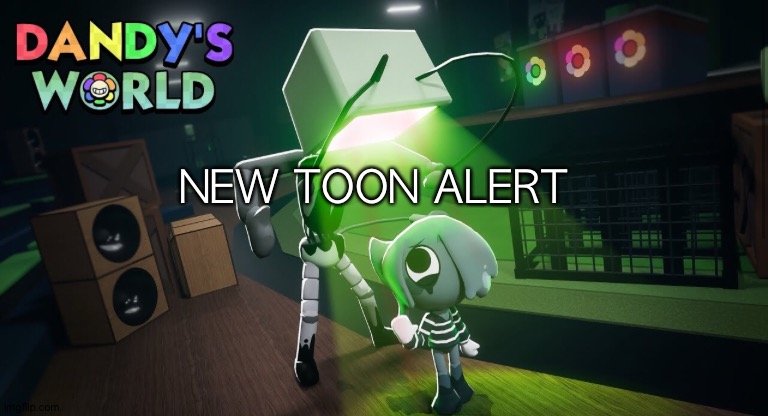 NEW TOON ALERT | made w/ Imgflip meme maker