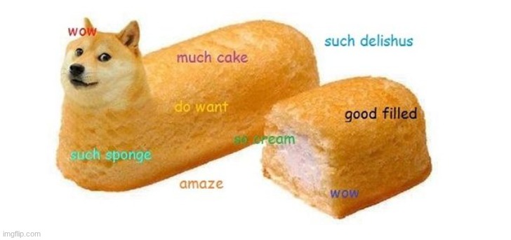 doge is a dog so technically this doge Twinkie belongs here | image tagged in doge twinkie | made w/ Imgflip meme maker