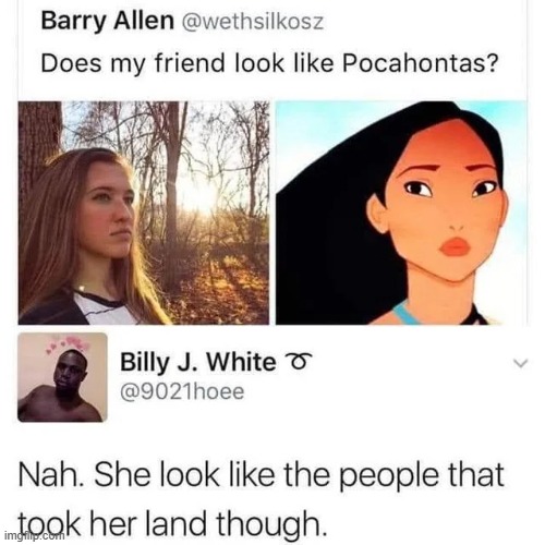 image tagged in friend,pocahontas | made w/ Imgflip meme maker