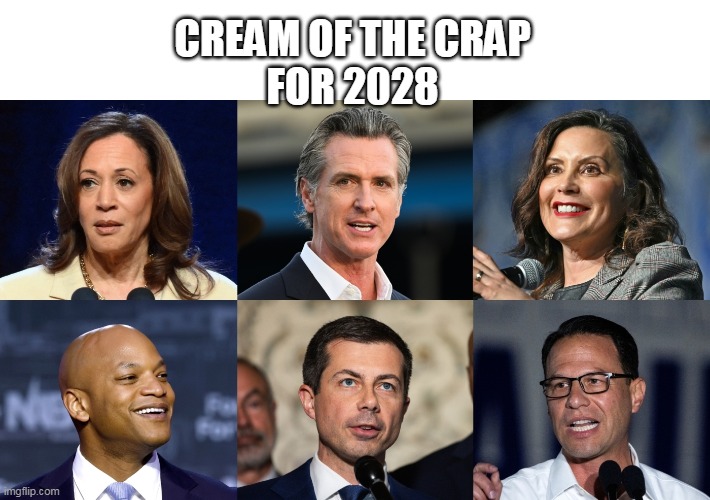 CREAM OF THE CRAP
FOR 2028 | made w/ Imgflip meme maker