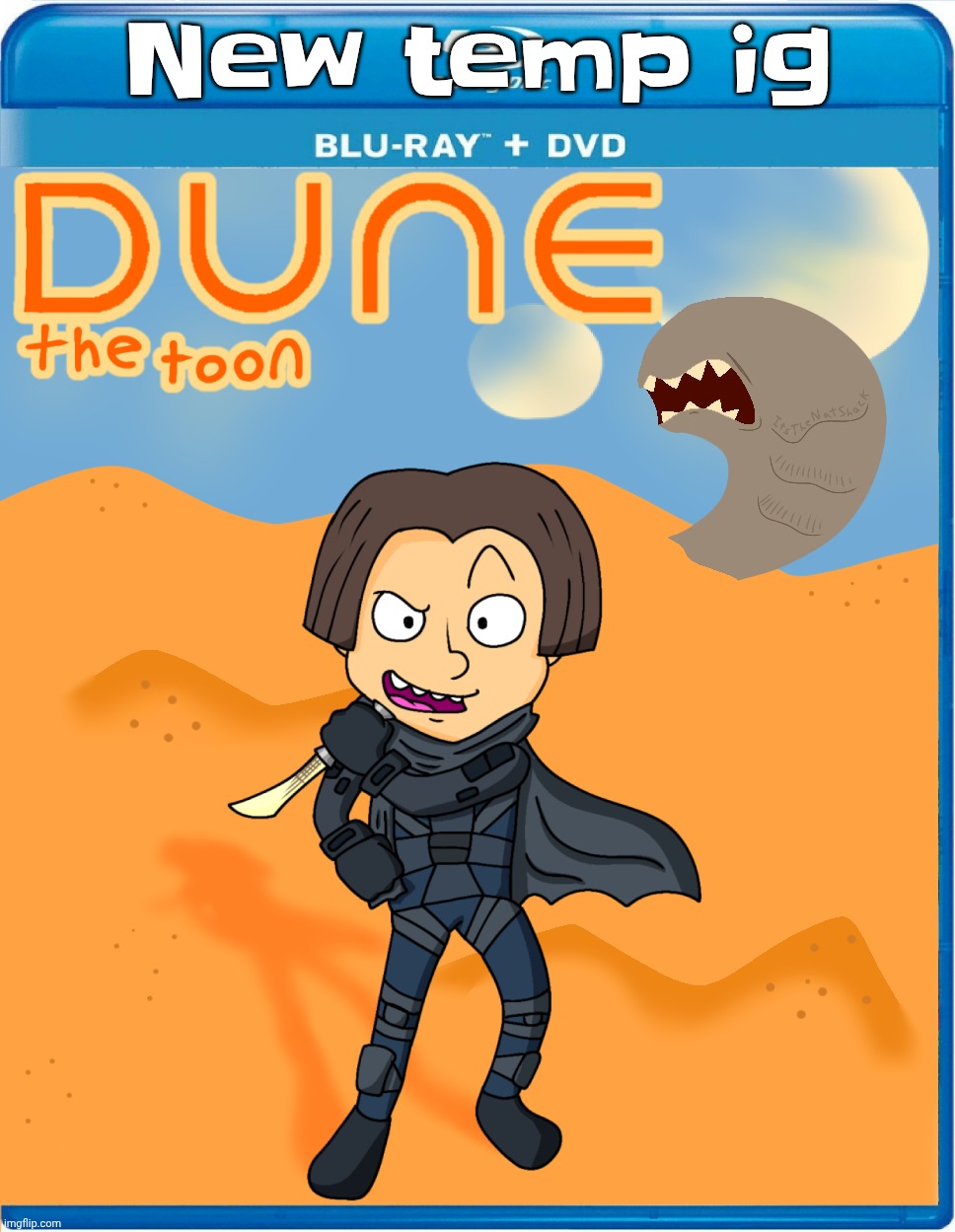 Dune the toon | New temp ig | image tagged in dune the toon | made w/ Imgflip meme maker
