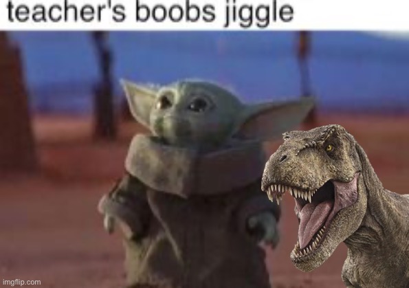 Let it wiggle | image tagged in dinosaur,star wars | made w/ Imgflip meme maker
