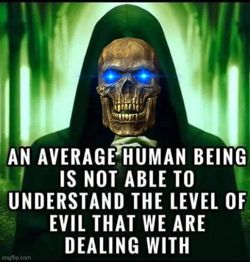 The average person can't understand | image tagged in skeletor,evil | made w/ Imgflip meme maker