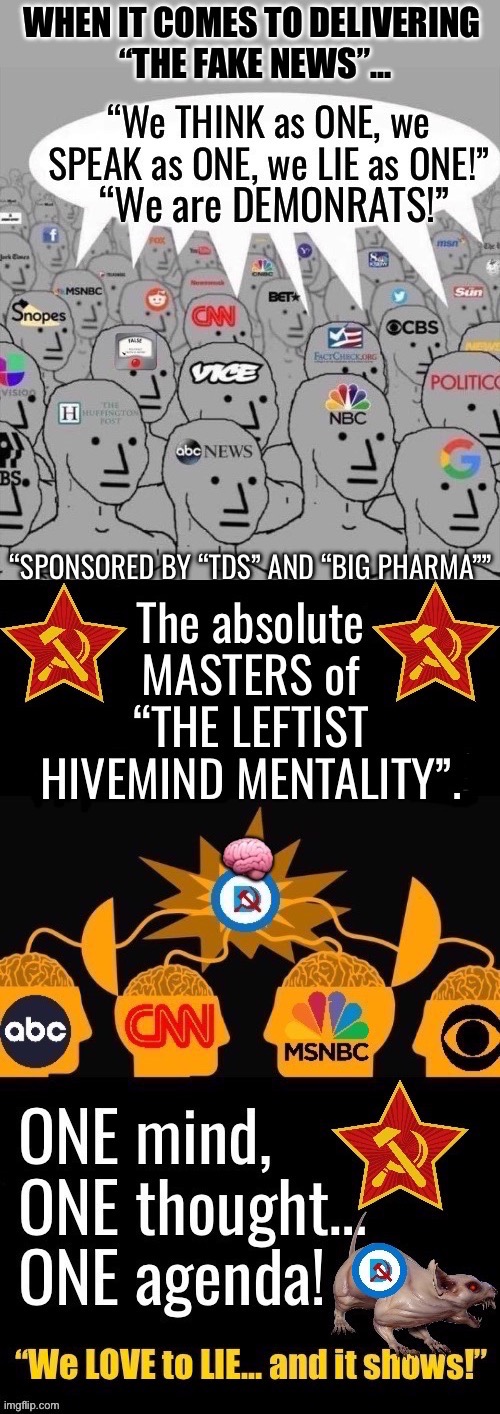 It’s almost like they were all following a script… because they are… | “SPONSORED BY “TDS” AND “BIG PHARMA”” | image tagged in political meme,left wing media,demonrats,hive mind,group think,tds | made w/ Imgflip meme maker