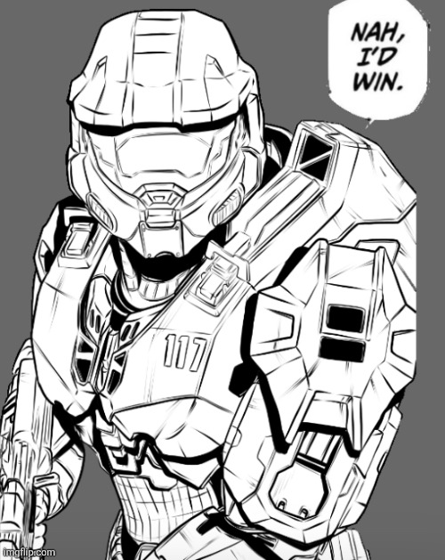 Master Chief nah I’d win | image tagged in master chief nah i d win | made w/ Imgflip meme maker