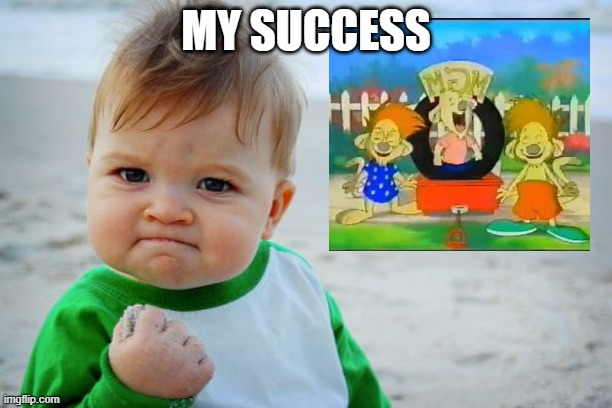 The Lionhearts on DJR.?! | MY SUCCESS | image tagged in memes,success kid original | made w/ Imgflip meme maker
