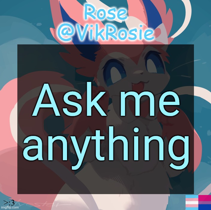 Vik's Sylveon Temp | Ask me anything | image tagged in vik's sylveon temp | made w/ Imgflip meme maker