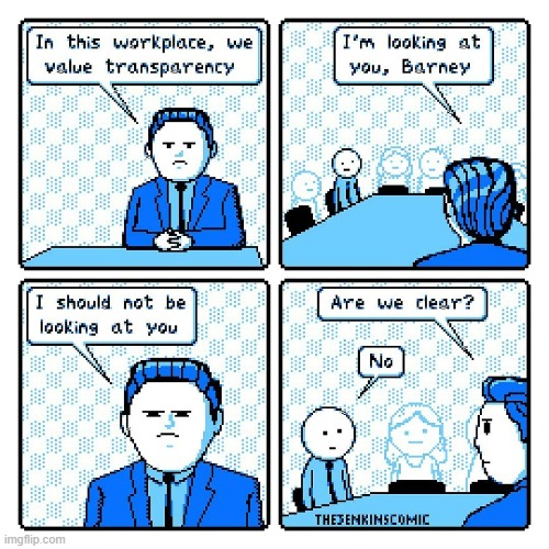image tagged in workplace,png,transparent,transparency,clear,literally | made w/ Imgflip meme maker