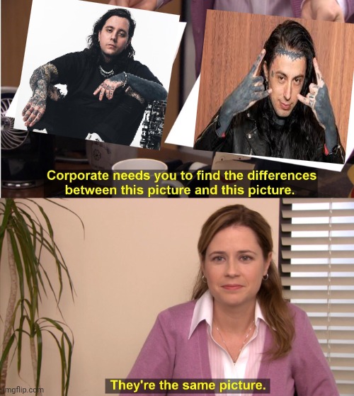 They're The Same Picture | image tagged in memes,they're the same picture,metal,death metal,tattoos | made w/ Imgflip meme maker