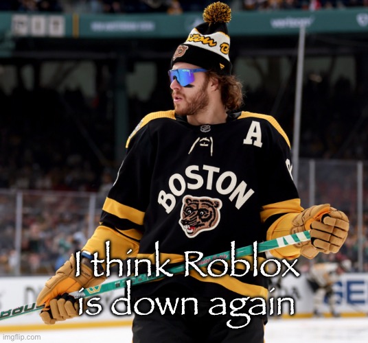 Roblox servers trying not to shit itself every other day: | I think Roblox is down again | image tagged in pasta | made w/ Imgflip meme maker