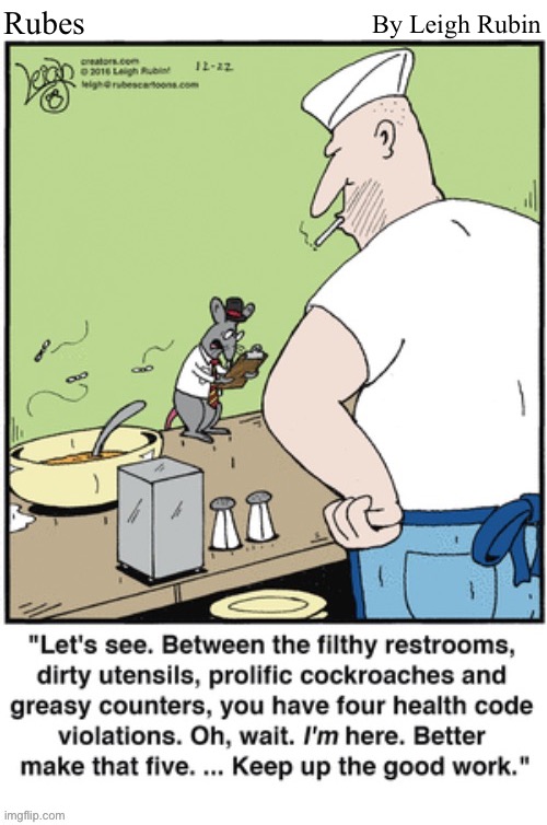 Rubes; By Leigh Rubin | image tagged in comics,rubes,diner,health inspector,rat,filthy | made w/ Imgflip meme maker