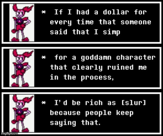 “If I had a dollar for each time someone..” ahh post. | made w/ Imgflip meme maker