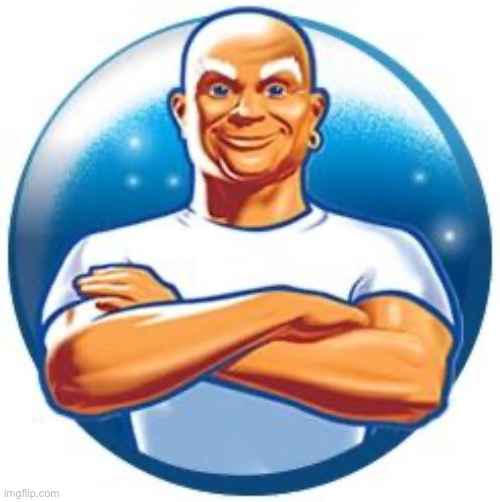 image tagged in mr clean | made w/ Imgflip meme maker