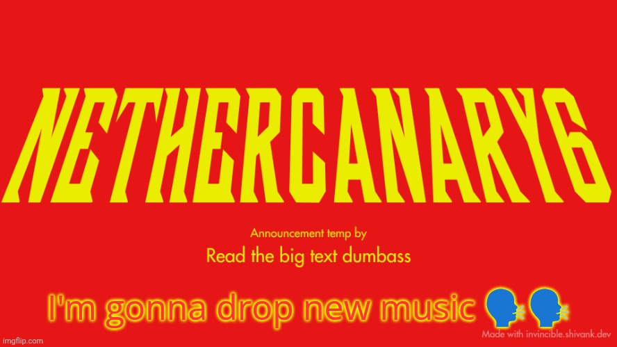 TITLE CARD | I'm gonna drop new music 🗣️🗣️ | image tagged in title card | made w/ Imgflip meme maker