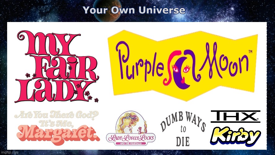 Part 4 | image tagged in princess,dumb ways to die,thx,kirby,mattel,girls | made w/ Imgflip meme maker
