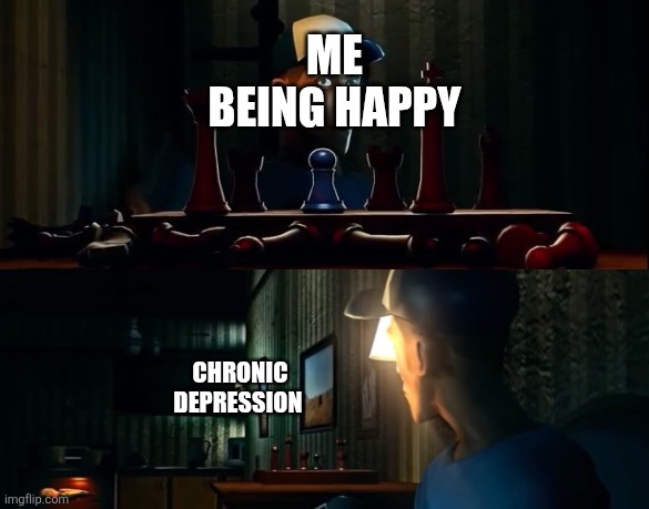Depression | ME BEING HAPPY; CHRONIC DEPRESSION | image tagged in tf2,team fortress 2,tf2 scout,depression,horror | made w/ Imgflip meme maker