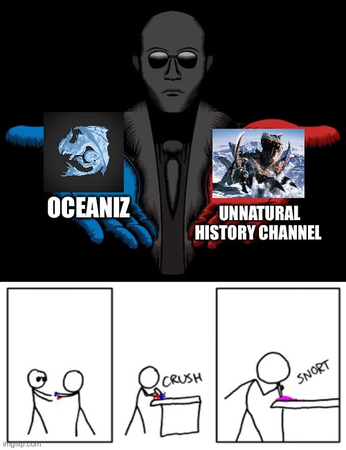 Snorting the Blue Pill and Red Pill | OCEANIZ; UNNATURAL HISTORY CHANNEL | image tagged in snorting the blue pill and red pill,memes,monster hunter,shitpost,lol,relatable memes | made w/ Imgflip meme maker