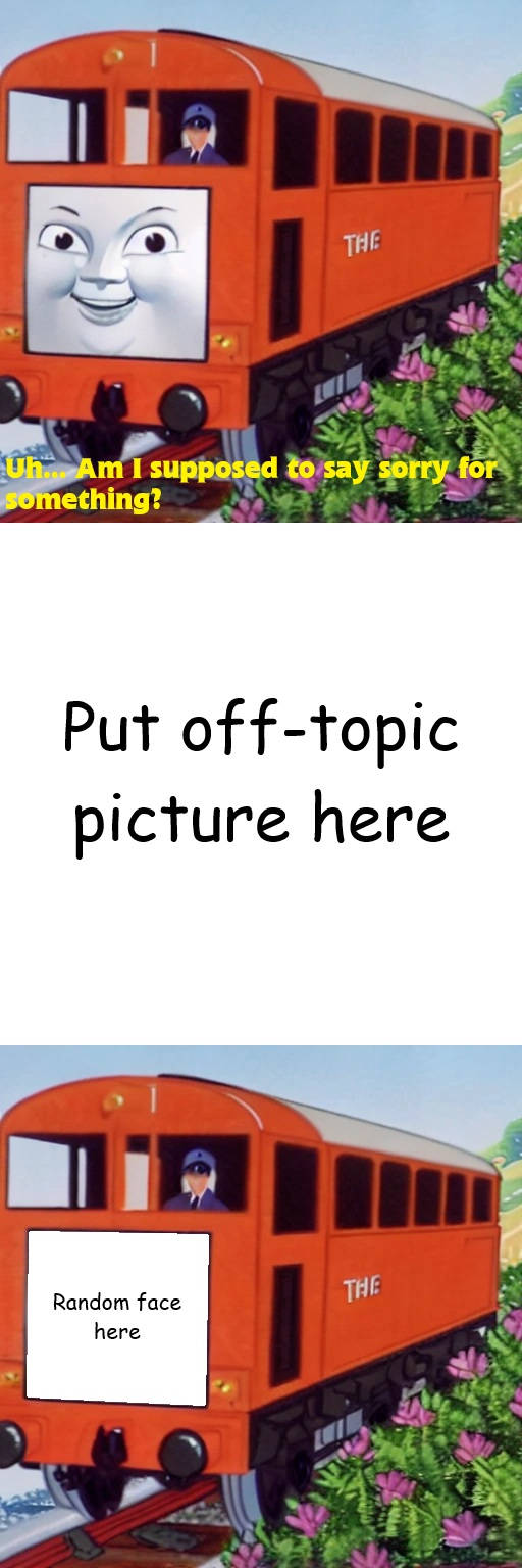 Ruin This Fill In Meme!!!!!!!!!!!!!!!!!!!!!!!!!!!!!!!!!!!!! #35 Blank Meme Template