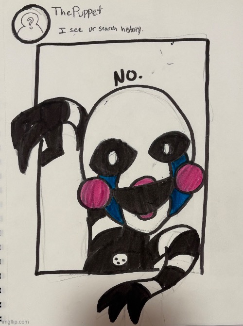 I see ur search history | image tagged in drawings,puppet,funny | made w/ Imgflip meme maker