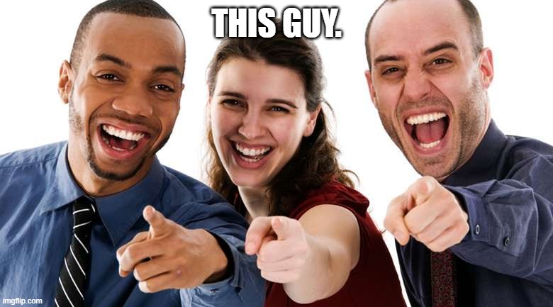Pointing People LOL | THIS GUY. | image tagged in pointing people lol | made w/ Imgflip meme maker