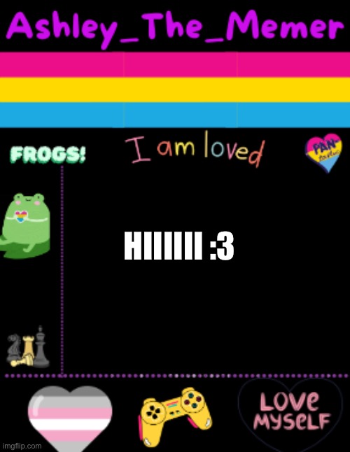 Aaaaaaaaaaaa flags in template | HIIIIII :3 | image tagged in ashleys announcement template | made w/ Imgflip meme maker