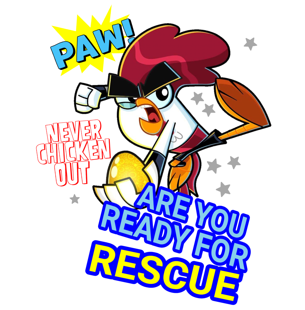 Are You Ready For Rescue Never Chicken Out Blank Meme Template