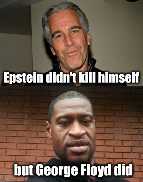 The 5:year anniversary of one the biggest lies in Media history ! | image tagged in george floyd,five years drug free,congratulations,no more assaults,good job,dangerous felon gone | made w/ Imgflip meme maker