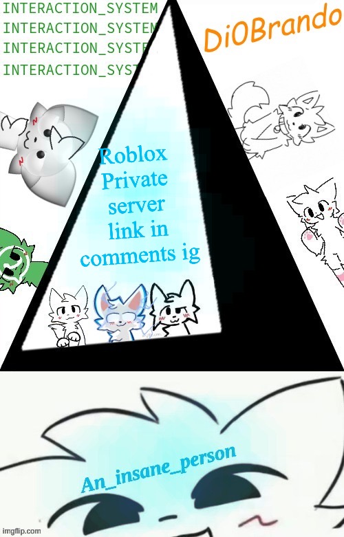 Boykisser shared temp (Insane) | Roblox Private server link in comments ig | image tagged in boykisser shared temp insane | made w/ Imgflip meme maker