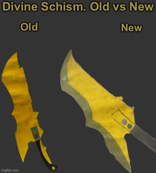 Xerxes’s Colossal Sword | Divine Schism. Old vs New; Old; New | made w/ Imgflip meme maker