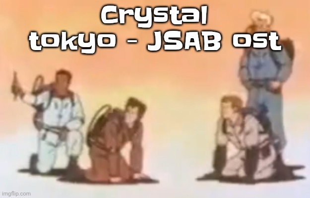 Wyoming population lore | Crystal tokyo - JSAB ost | image tagged in wyoming population lore | made w/ Imgflip meme maker