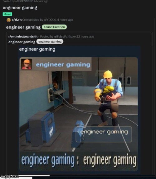 engineer gaming | made w/ Imgflip meme maker