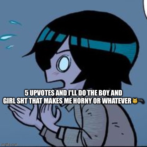 Will be marked as nsfw tho? | 5 UPVOTES AND I'LL DO THE BOY AND GIRL SHT THAT MAKES ME HORNY OR WHATEVER😼🔫 | image tagged in knives | made w/ Imgflip meme maker