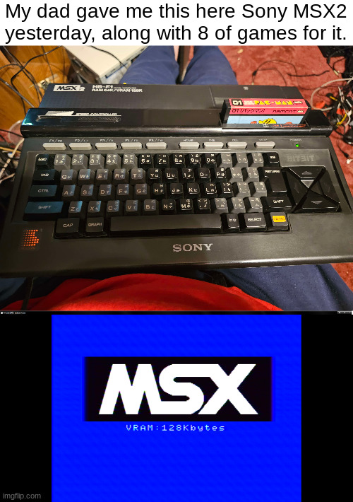 Sony HB-F1 if anyone wants the model number for some reason | My dad gave me this here Sony MSX2 yesterday, along with 8 of games for it. | image tagged in msx,msx2,computers,computer,80s,japan | made w/ Imgflip meme maker