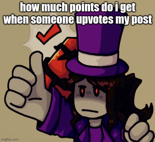 Mach | how much points do i get when someone upvotes my post | image tagged in mach | made w/ Imgflip meme maker