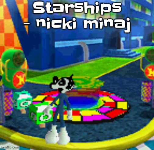 WHOAG | Starships - nicki minaj | image tagged in whoag | made w/ Imgflip meme maker