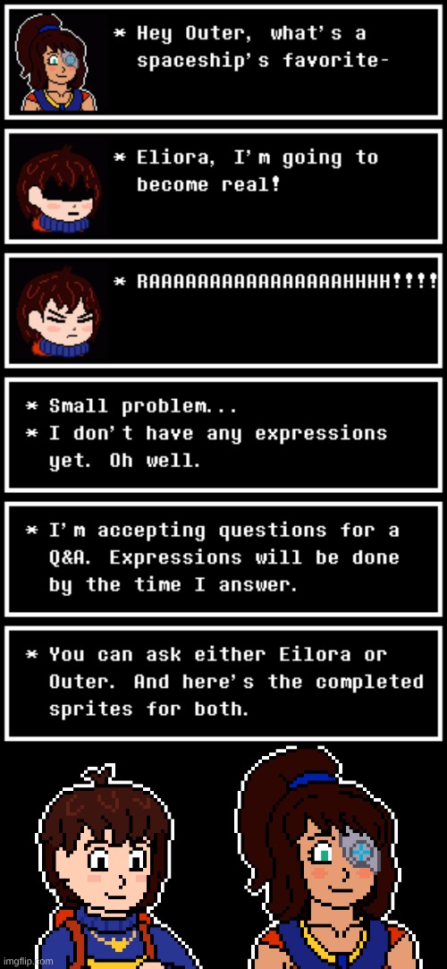 Q&A time, seeing as I've never actually done one yet | image tagged in undertale,outer,q and a,sprites,why are you reading the tags,stop reading the tags | made w/ Imgflip meme maker