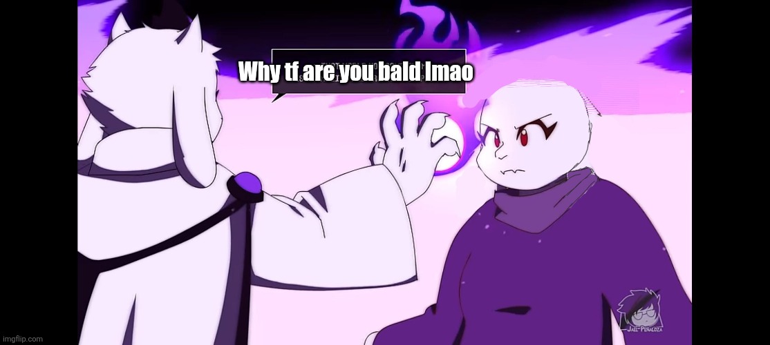 Butchering more of Jael Peñalozas art because why not | Why tf are you bald lmao | image tagged in bald toriel,nuh uh mc941,my colonization | made w/ Imgflip meme maker