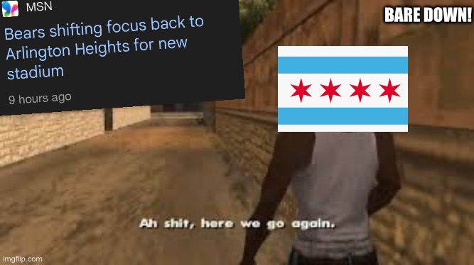 Ah shit here we go again | BARE DOWN! | image tagged in ah shit here we go again | made w/ Imgflip meme maker