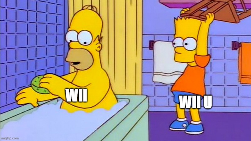 bart hitting homer with a chair | WII U; WII | image tagged in bart hitting homer with a chair | made w/ Imgflip meme maker