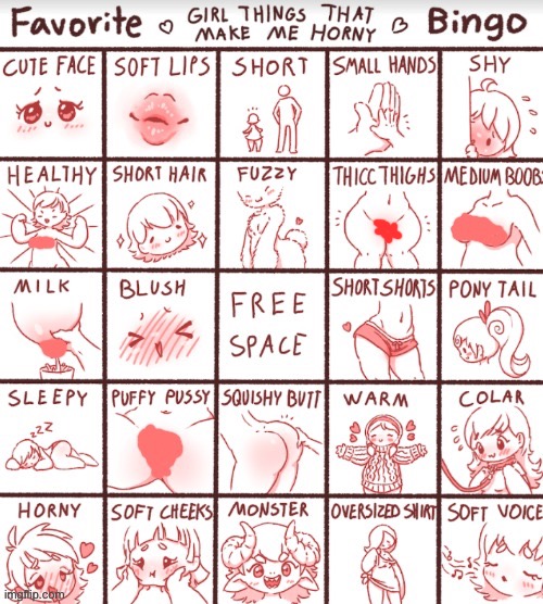 Favorite Girl Things that Make Me Horny Bingo | image tagged in favorite girl things that make me horny bingo | made w/ Imgflip meme maker