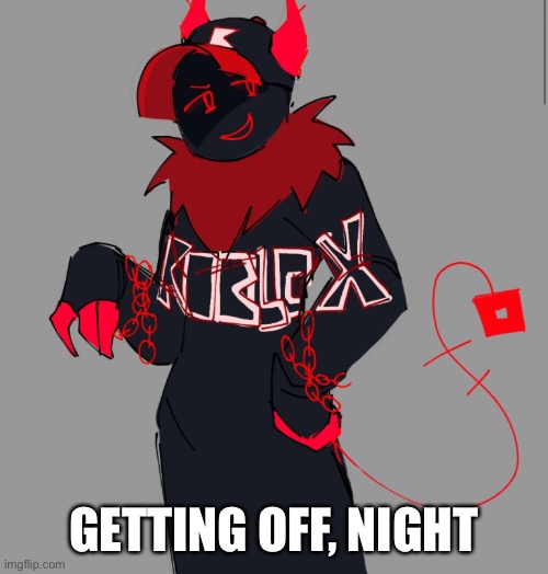 Guest | GETTING OFF, NIGHT | image tagged in guest | made w/ Imgflip meme maker