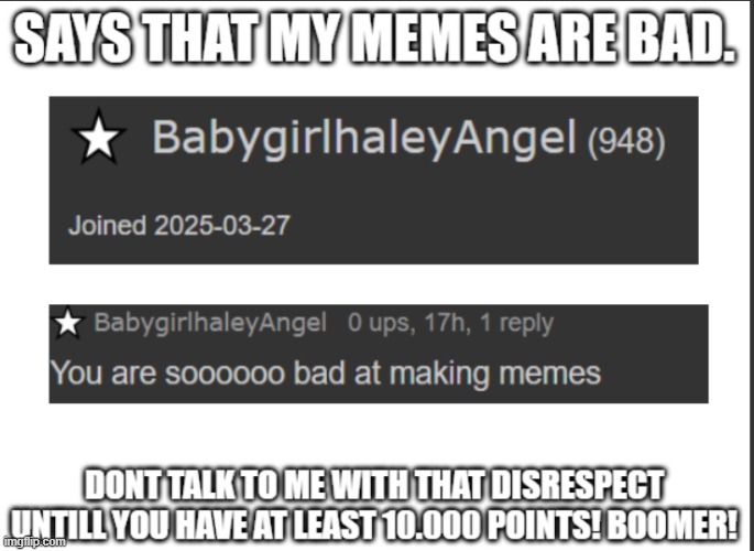 boomers. | image tagged in bomer,underageduser,100 points | made w/ Imgflip meme maker