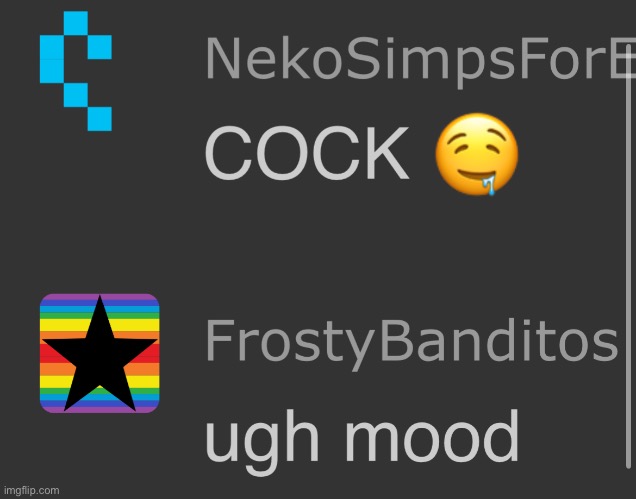 Neko and Banditos uhhh | image tagged in neko and banditos uhhh | made w/ Imgflip meme maker