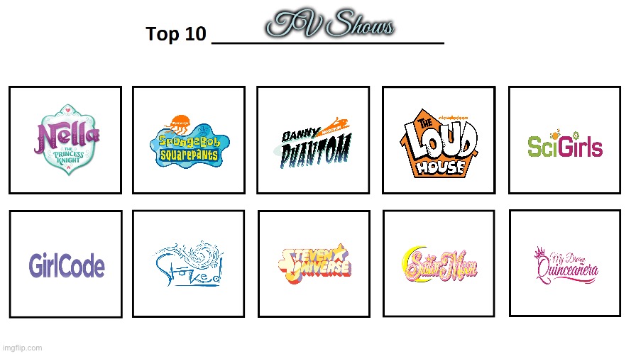 Brandon Reina's Top 10 TV Shows | TV Shows | image tagged in the loud house,sailor moon,steven universe,pbs kids,danny phantom,spongebob squarepants | made w/ Imgflip meme maker