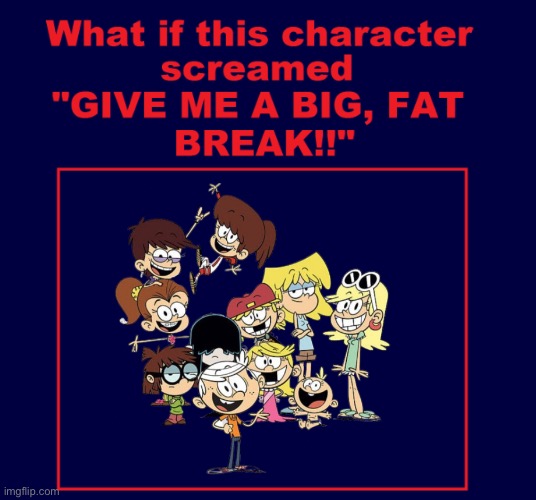 Title in the Description 3 | image tagged in the loud house,lincoln loud,lori loud,sonic the hedgehog,nickelodeon,loud house | made w/ Imgflip meme maker