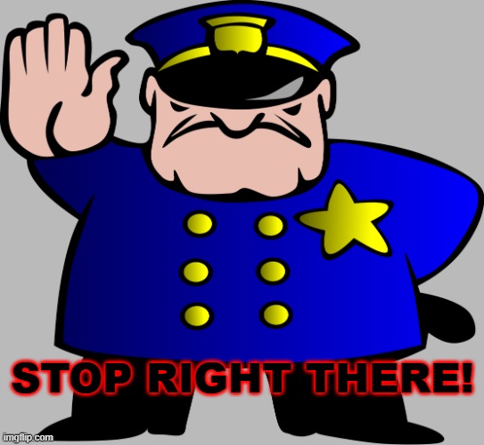 UTTP | STOP RIGHT THERE! | image tagged in uttp,badass,cartoon | made w/ Imgflip meme maker
