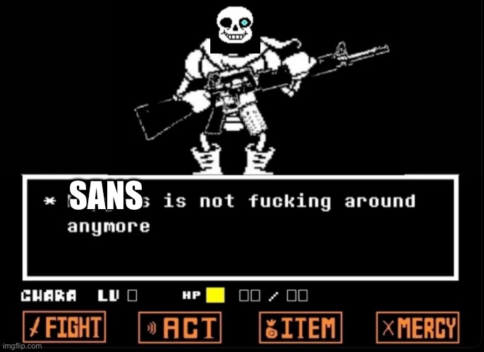 SANS | made w/ Imgflip meme maker