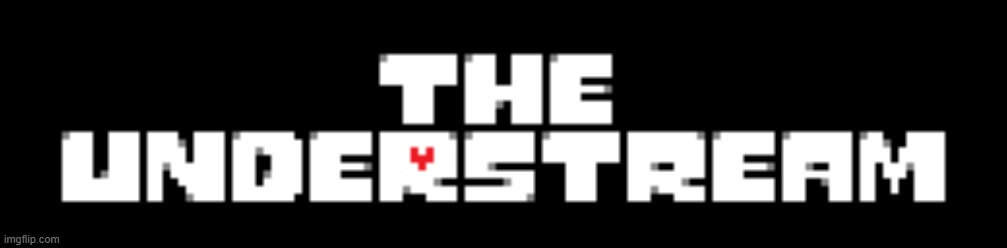 THE UNDERSTREAM'S LOGO (idk why no one has ever thought of making this before) | image tagged in the understream's logo,undertale,understream,template,logo,pixel | made w/ Imgflip meme maker